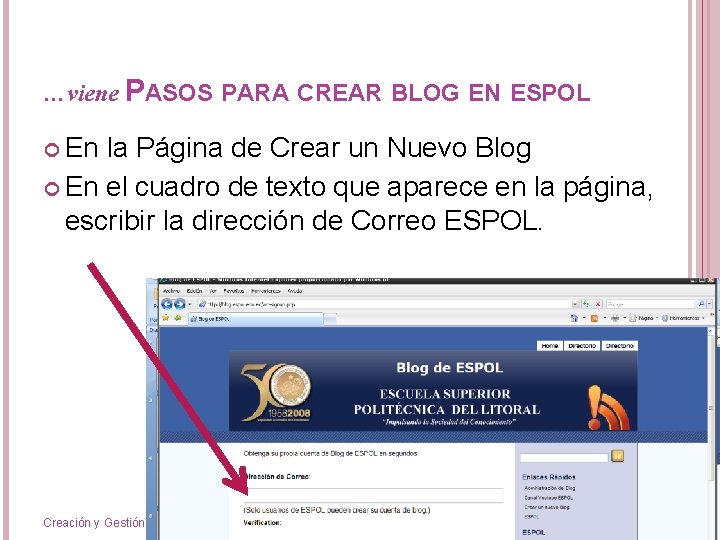 …viene PASOS PARA CREAR BLOG EN ESPOL En la Página de Crear un Nuevo