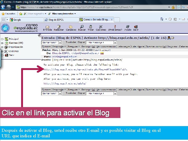 Clic en el link para activar el Blog Después de activar el Blog, usted