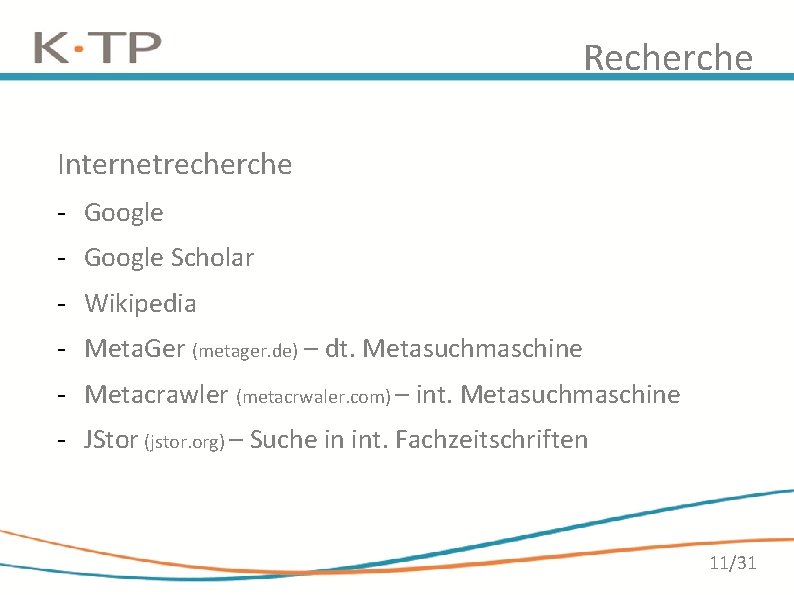 Recherche Internetrecherche - Google Scholar - Wikipedia - Meta. Ger (metager. de) – dt. Recherche Internetrecherche - Google Scholar - Wikipedia - Meta. Ger (metager. de) – dt.