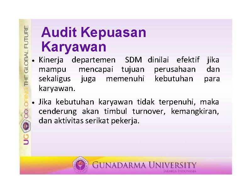 Audit Kepuasan Karyawan Kinerja departemen SDM dinilai efektif jika mampu mencapai tujuan perusahaan dan