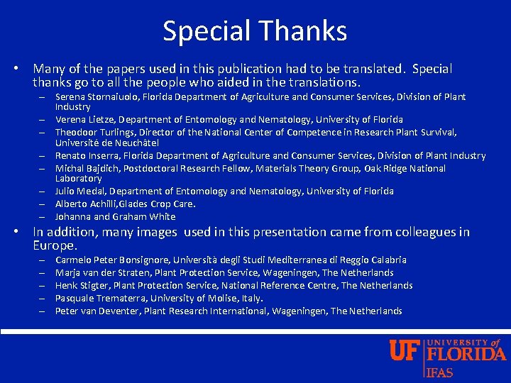 Special Thanks • Many of the papers used in this publication had to be