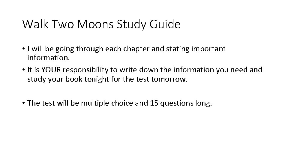 Walk Two Moons Study Guide • I will be going through each chapter and