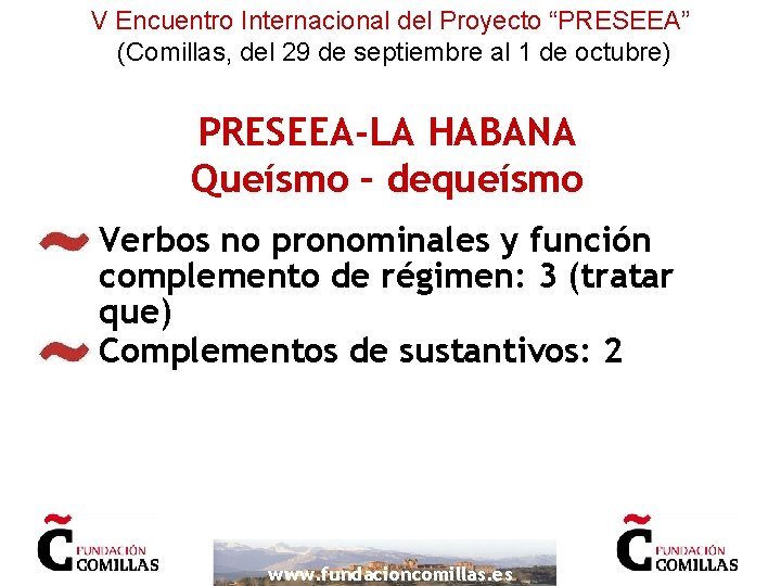 V Encuentro Internacional del Proyecto “PRESEEA” (Comillas, del 29 de septiembre al 1 de