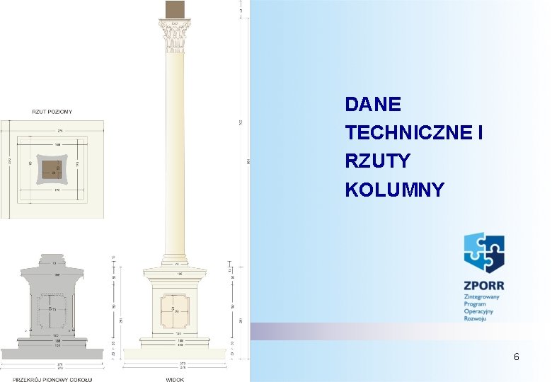 DANE TECHNICZNE I RZUTY KOLUMNY 6 