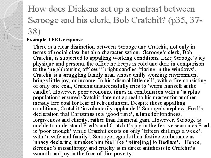 How does Dickens set up a contrast between Scrooge and his clerk, Bob Cratchit? How does Dickens set up a contrast between Scrooge and his clerk, Bob Cratchit?
