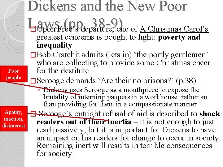 Dickens and the New Poor Laws (pp. 38 -9) �Upon Fred’s departure, one of Dickens and the New Poor Laws (pp. 38 -9) �Upon Fred’s departure, one of