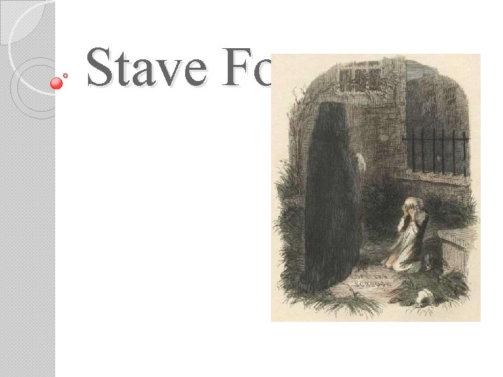 Stave Four Stave Four