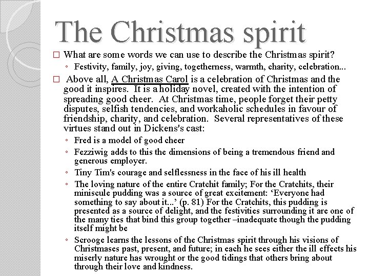 The Christmas spirit � What are some words we can use to describe the The Christmas spirit � What are some words we can use to describe the