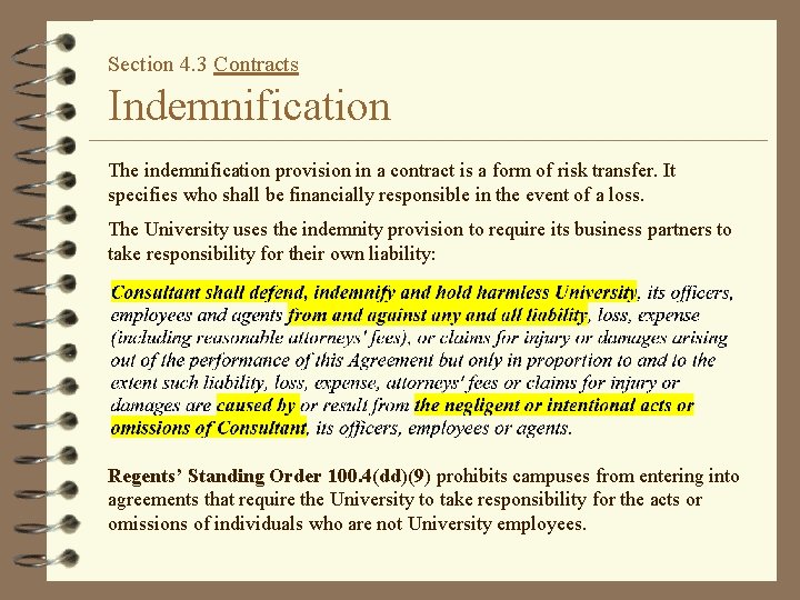 Section 4. 3 Contracts Indemnification The indemnification provision in a contract is a form Section 4. 3 Contracts Indemnification The indemnification provision in a contract is a form
