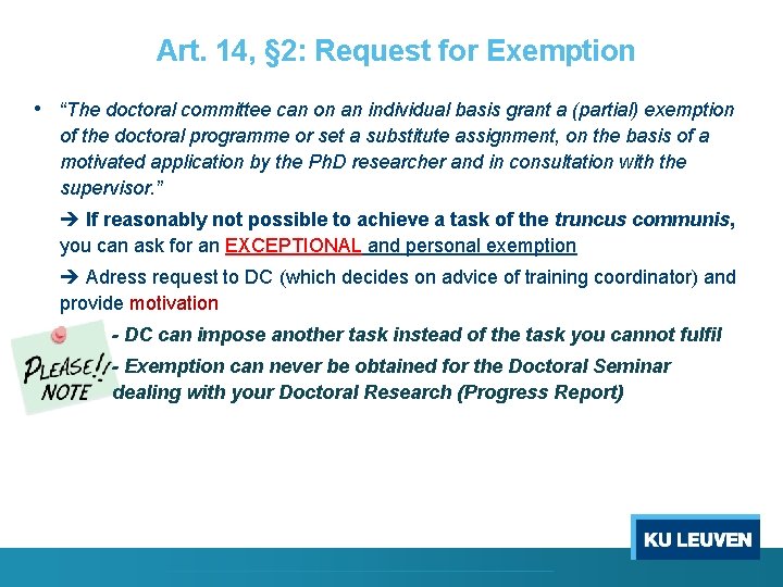 Art. 14, § 2: Request for Exemption • “The doctoral committee can on an