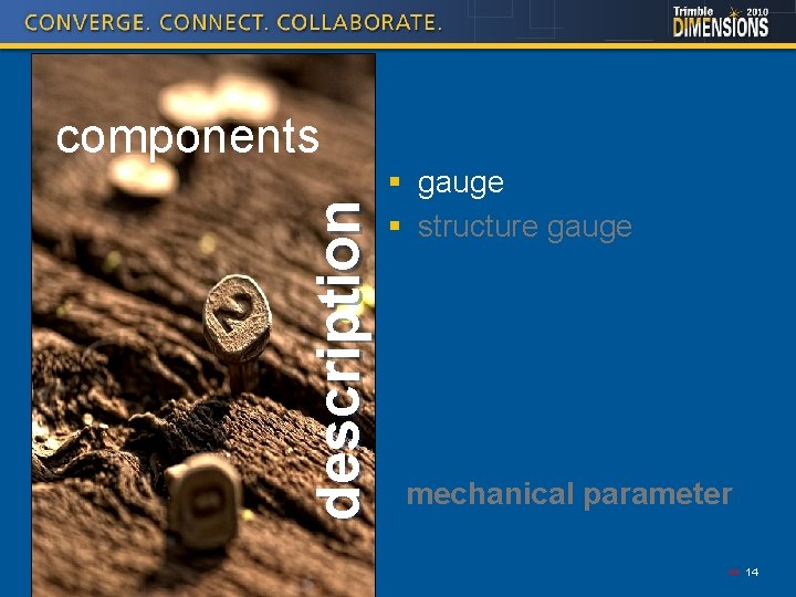 description components § gauge § structure gauge mechanical parameter << 14 