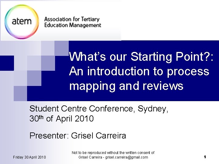 What’s our Starting Point? : An introduction to process mapping and reviews Student Centre