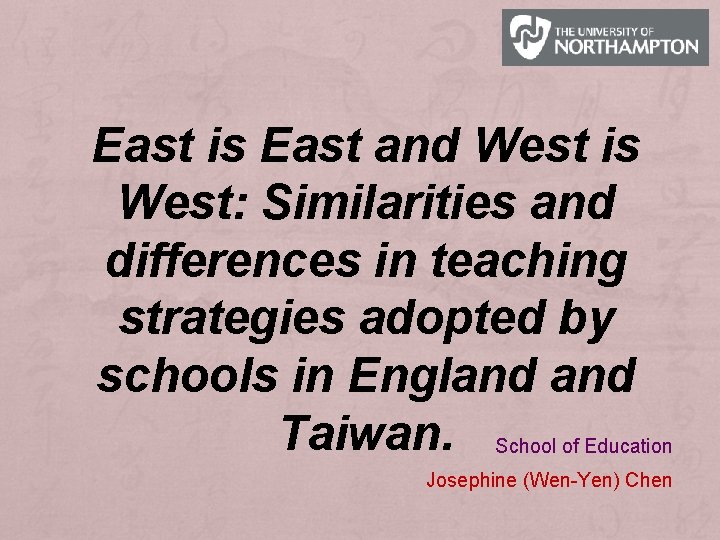 East is East and West is West: Similarities and differences in teaching strategies adopted