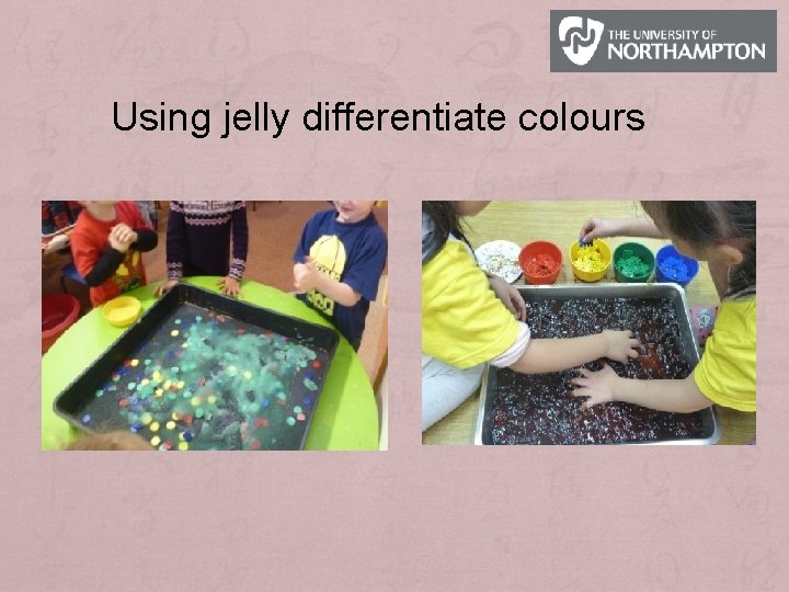 Using jelly differentiate colours 