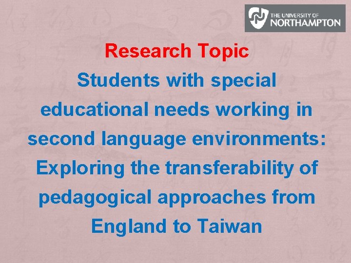 Research Topic Students with special educational needs working in second language environments: Exploring the