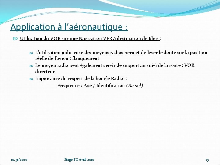 Application à l’aéronautique : Utilisation du VOR sur une Navigation VFR à destination de Application à l’aéronautique : Utilisation du VOR sur une Navigation VFR à destination de
