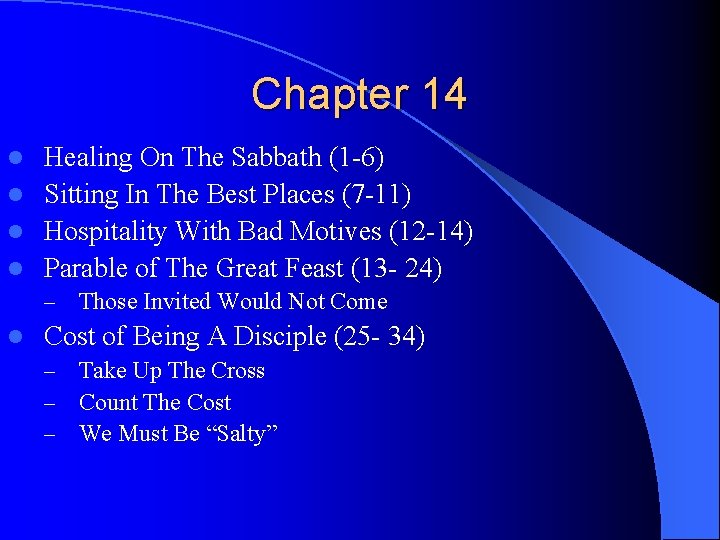 Chapter 14 Healing On The Sabbath (1 -6) l Sitting In The Best Places