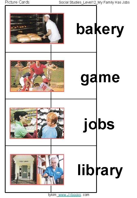 Picture Cards Social Studies_Level 12_My Family Has Jobs bakery game jobs library tykim_www. JYbooks.