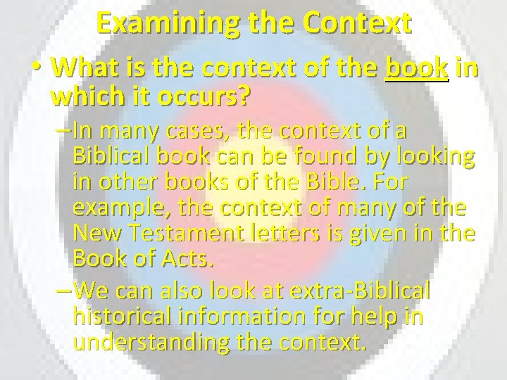 Examining the Context • What is the context of the book in which it