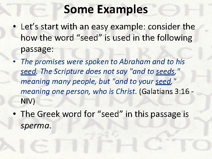 Some Examples • Let’s start with an easy example: consider the how the word