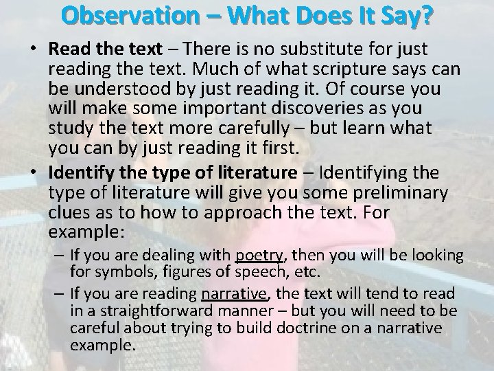 Observation – What Does It Say? • Read the text – There is no