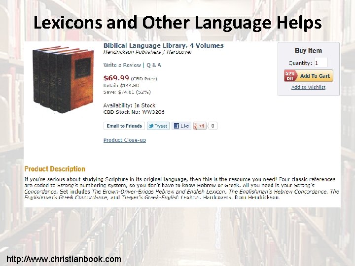 Lexicons and Other Language Helps http: //www. christianbook. com 