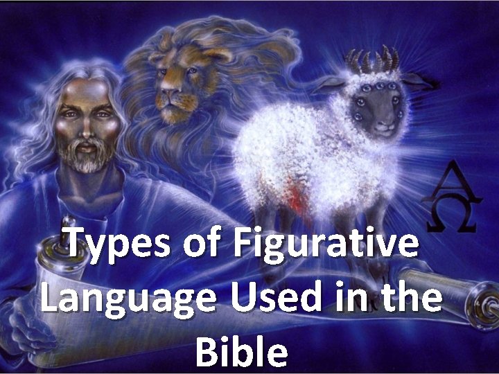 Types of Figurative Language Used in the Bible 