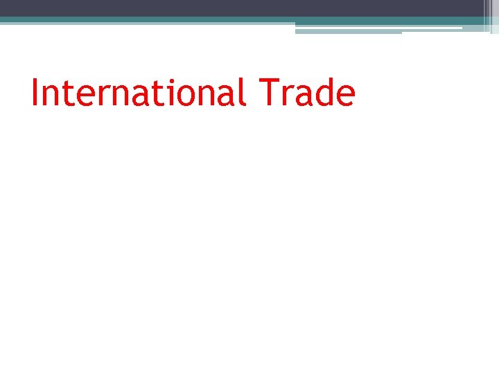 International Trade 