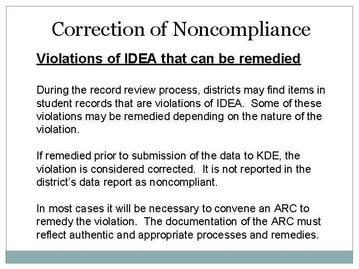 Correction of Noncompliance Violations of IDEA that can be remedied During the record review