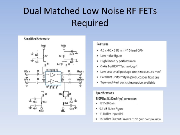 Dual Matched Low Noise RF FETs Required 
