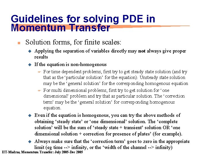 Guidelines for solving PDE in Momentum Transfer n Solution forms, for finite scales: u