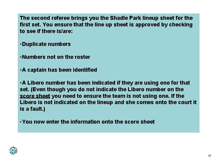 The second referee brings you the Shadle Park lineup sheet for the first set.