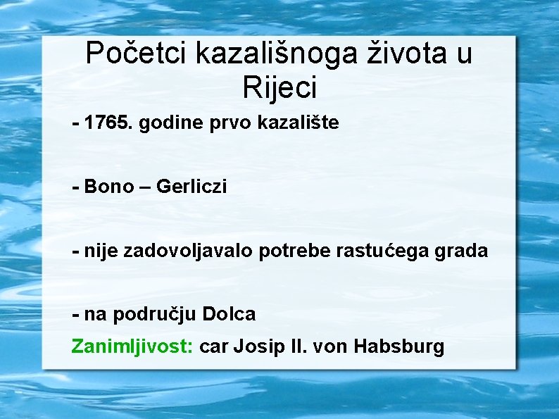 Početci kazališnoga života u Rijeci - 1765. godine prvo kazalište - Bono – Gerliczi