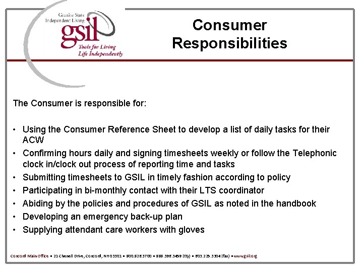 Consumer Responsibilities The Consumer is responsible for: • Using the Consumer Reference Sheet to