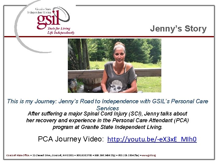 Jenny’s Story This is my Journey: Jenny’s Road to Independence with GSIL’s Personal Care