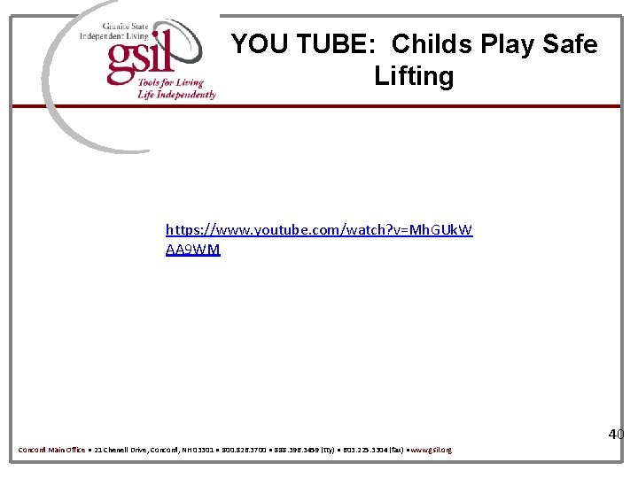 YOU TUBE: Childs Play Safe Lifting https: //www. youtube. com/watch? v=Mh. GUk. W AA