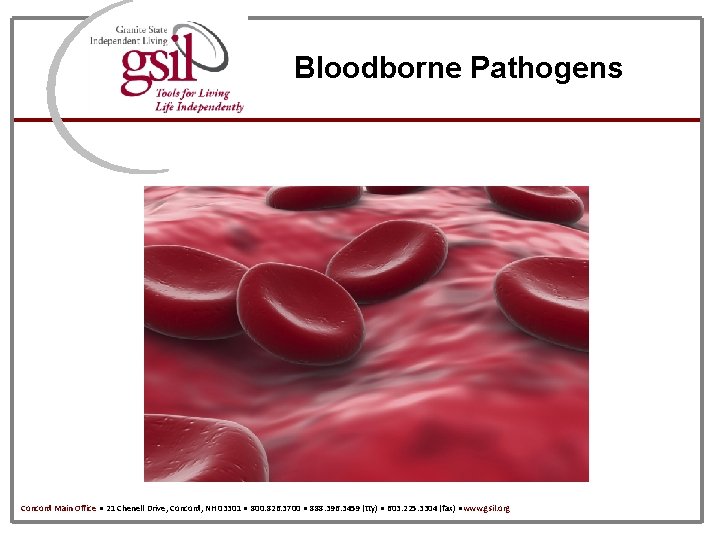Bloodborne Pathogens Concord Main Office ● 21 Chenell Drive, Concord, NH 03301 ● 800.