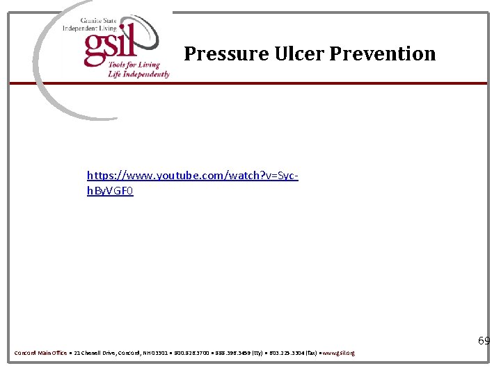 Pressure Ulcer Prevention https: //www. youtube. com/watch? v=Sych. By. VGF 0 69 Concord Main