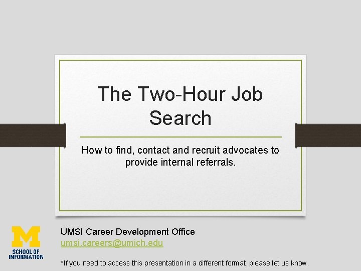 The Two-Hour Job Search How to find, contact and recruit advocates to provide internal