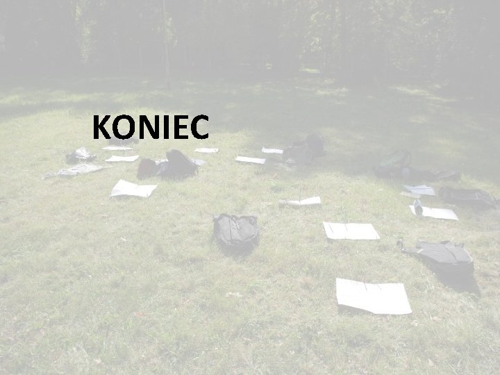 KONIEC 