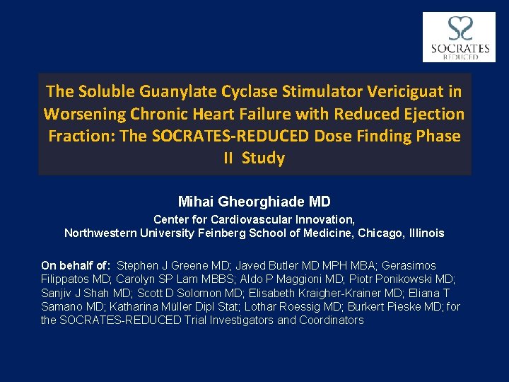 The Soluble Guanylate Cyclase Stimulator Vericiguat in Worsening Chronic Heart Failure with Reduced Ejection