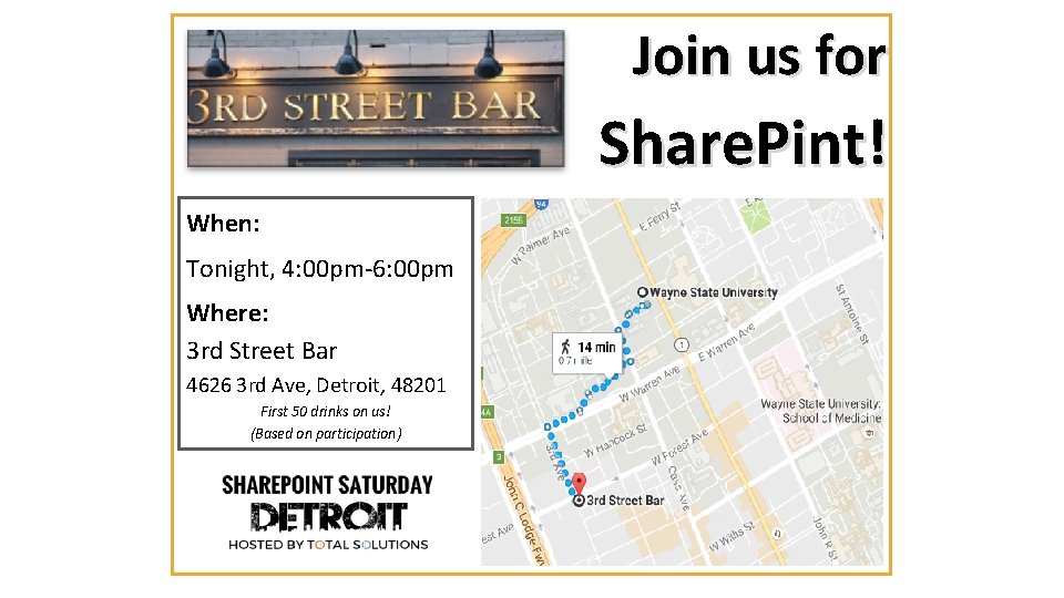 Join us for Share. Pint! When: Tonight, 4: 00 pm-6: 00 pm Where: 3