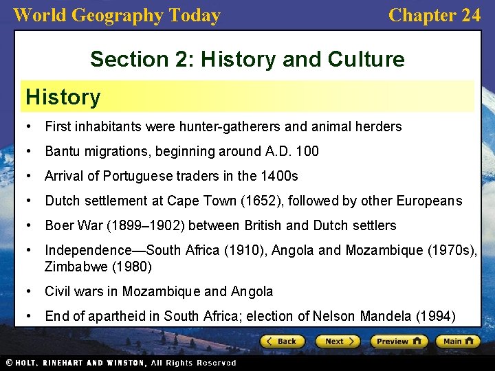 World Geography Today Chapter 24 Section 2: History and Culture History • First inhabitants