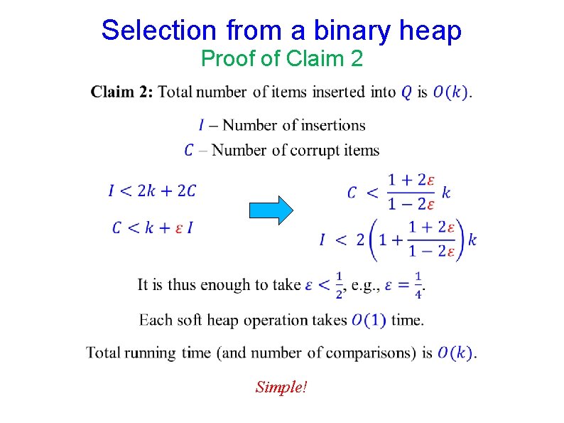 Selection from a binary heap Proof of Claim 2 Simple! 