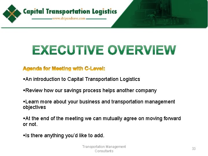 §An introduction to Capital Transportation Logistics §Review how our savings process helps another company