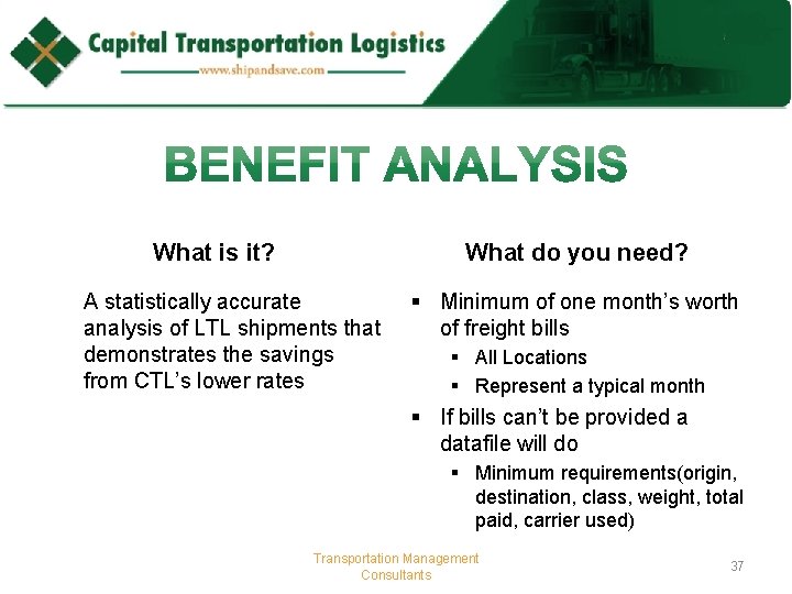 What is it? What do you need? A statistically accurate analysis of LTL shipments