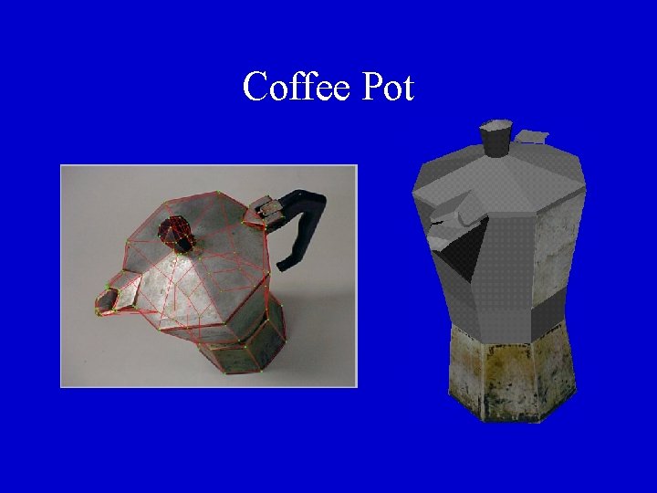 Coffee Pot 