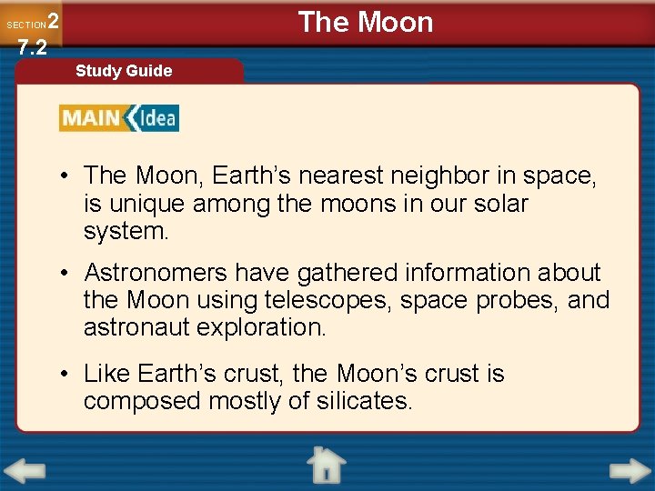 The Moon 2 7. 2 SECTION Study Guide • The Moon, Earth’s nearest neighbor