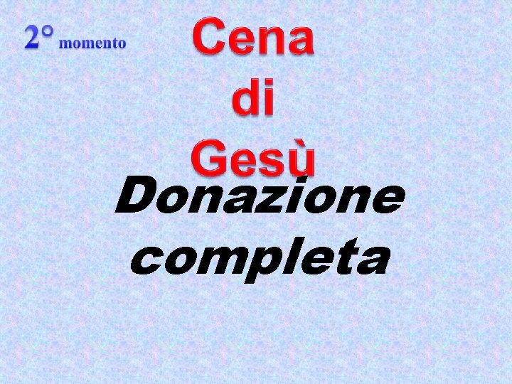 Donazione completa 