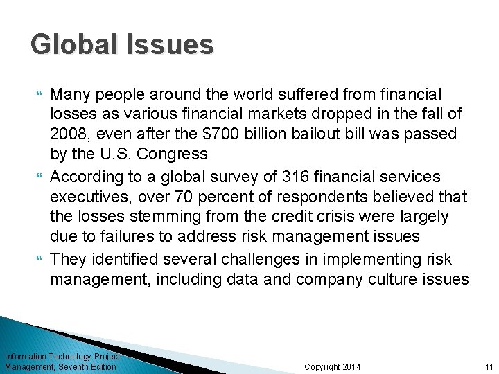 Global Issues Many people around the world suffered from financial losses as various financial